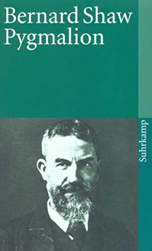 Pygmalion / Bernard Shaw. Mit e. Nachw. d. Autors. Dt. von Harald Mueller - Shaw, Bernard (Verfasser), Mueller, Harald (Übersetzer)