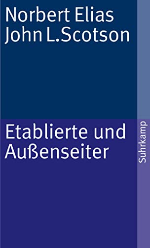 Etablierte und AuÃŸenseiter. (9783518383827) by Elias, Norbert; Scotson, John L.