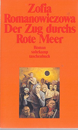 Beispielbild fr Der Zug durchs Rote Meer. Roman zum Verkauf von Bernhard Kiewel Rare Books