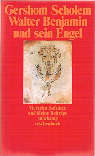 Walter Benjamin und sein Engel. Vierzehn Aufsätze und kleine Beiträge. Herausgegeben von Rolf Tiedemann. - Scholem, Gerschom