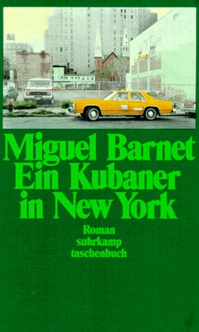 Stock image for Ein Kubaner in New York. Roman. for sale by medimops