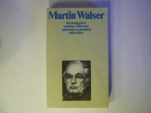 Stock image for Martin Walser. hrsg. von Klaus Siblewski / Suhrkamp-Taschenbuch ; 2003 : Materialien for sale by antiquariat rotschildt, Per Jendryschik