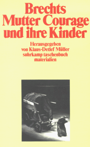 Brechts Mutter Courage und ihre Kinder - Müller, Klaus-Detlef (Hrsg.)