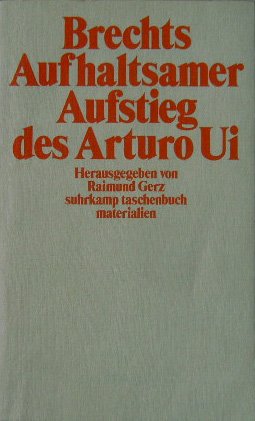 Beispielbild fr Brechts "Aufhaltsamer Aufstieg des Arturo Ui". hrsg. von Raimund Gerz / Suhrkamp-Taschenbuch ; 2029 : Materialien zum Verkauf von antiquariat rotschildt, Per Jendryschik