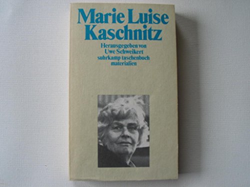 Marie Luise Kaschnitz (Suhrkamp Taschenbuch Materialien) (German Edition)