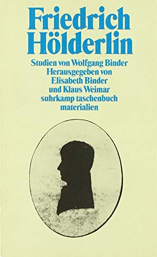 Beispielbild fr Friedrich Hlderlin. Studien von Wolfgang Binder. zum Verkauf von Antiquariat Bernhardt