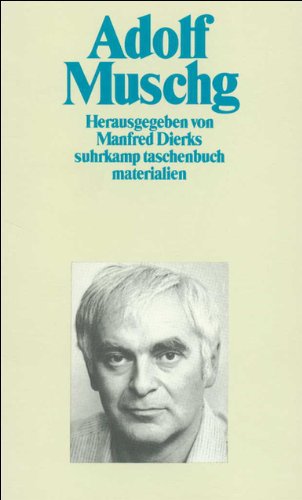 Adolf Muschg / hrsg. von Manfred Dierks; Suhrkamp Taschenbuch ; 2086 : Materialien - Diercks [Hrsg.], Manfred