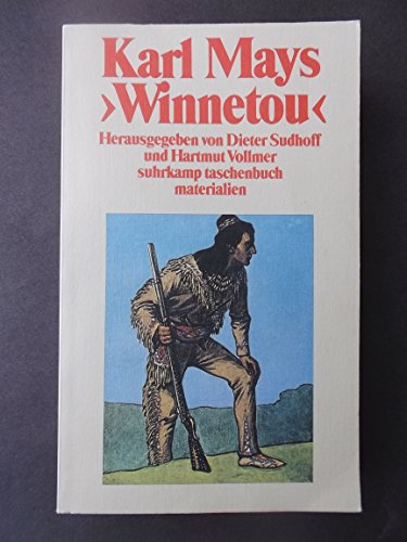 Karl Mays "Winnetou" : Studien zu einem Mythos. hrsg. von u. Hartmut Vollmer, Suhrkamp-Taschenbuch