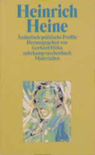 Beispielbild fr Heinrich Heine.  sthetisch-politische Profile. von Heine, Heinrich; H hn, Gerhard zum Verkauf von Nietzsche-Buchhandlung OHG