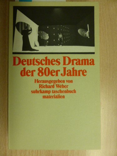 Deutsches Drama der 80er Jahre (Nr. 2114) Materialien. - Weber, Richard [Hrsg.]