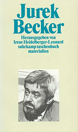 Jurek Becker. Suhrkamp Taschenbuch ; 2116 : Materialien - Heidelberger-Leonard, Irene und Jurek Becker