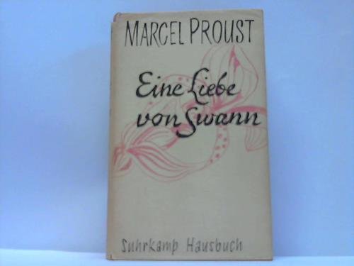 Beispielbild fr Eine Liebe von Swann: Aus dem Franzsischen von Eva Rechel-Mertens (suhrkamp taschenbuch) zum Verkauf von Versandantiquariat Felix Mcke