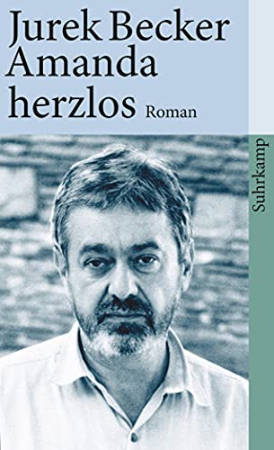 9783518387955: Amanda herzlos. (Fiction, Poetry & Drama) (German Edition)