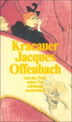 9783518388013: Jacques Offenbach und das Paris seiner Zeit