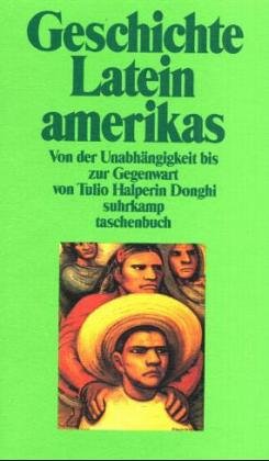 Imagen de archivo de Geschichte Lateinamerikas von der Unabhngigkeit bis zur Gegenwart. a la venta por medimops