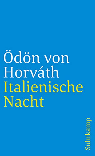 Beispielbild fr Die grossen Dramen und Romane: Italienische Nacht (suhrkamp taschenbuch) zum Verkauf von medimops