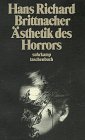 9783518388976: sthetik des Horrors. Gespenster, Vampire, Monster, Teufel und knstliche Menschen in der phantastischen Literatur