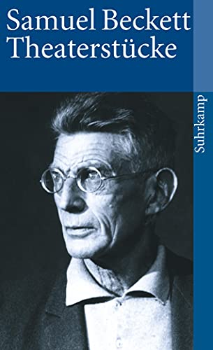 Dramatische Werke I. Theaterstücke -Language: german - Samuel Beckett