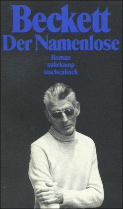 Gesammelte Werke in den suhrkamp taschenbüchern: Der Namenlose. Roman (suhrkamp taschenbuch) - Beckett, Samuel