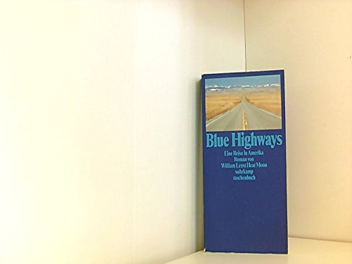 Imagen de archivo de Blue Highways. Eine Reise in Amerika. a la venta por medimops