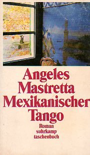 9783518389423: Mexikanischer Tango. Roman