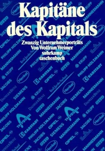Kapitäne des Kapitals: Zwanzig Unternehmerporträts