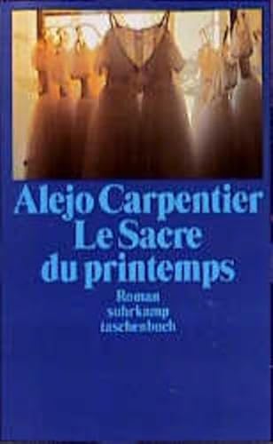 9783518389805: Le Sacre du printemps: Roman (suhrkamp taschenbuch)