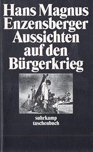 9783518390245: Aussichten Auf Den Burgerkrieg