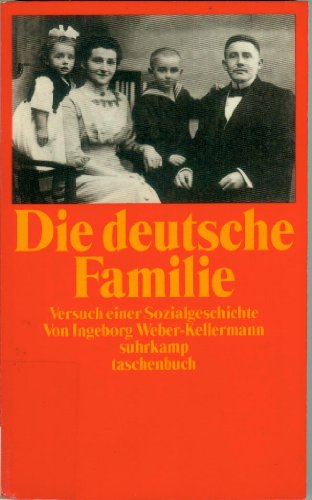 9783518390573: Die deutsche Familie. Versuch einer Sozialgeschichte.