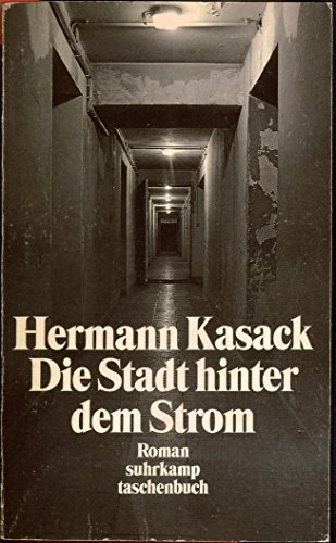 Die Stadt hinter dem Strom. (9783518390610) by Kasack, Hermann