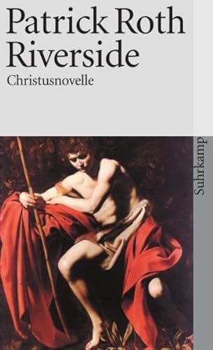 Stock image for Riverside: Christusnovelle (suhrkamp taschenbuch) for sale by medimops