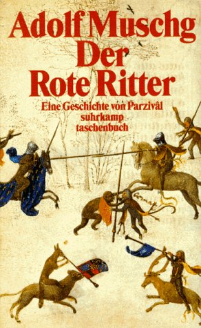 Stock image for Der Rote Ritter. Eine Geschichte von Parzival for sale by medimops