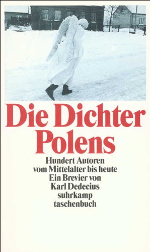9783518390887: Die Dichter Polens: Hundert Autoren vom Mittelalter bis heute