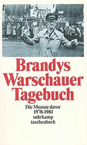 Beispielbild fr Warschauer Tagebuch: Die Monate davor. 1978-1981 (suhrkamp taschenbuch) zum Verkauf von medimops