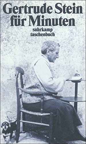 Beispielbild fr Gertrude Stein fr Minuten: Ein Lesebuch (suhrkamp taschenbuch) zum Verkauf von medimops