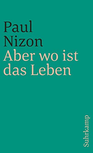 9783518391006: Aber wo ist das Leben: Ein Lesebuch