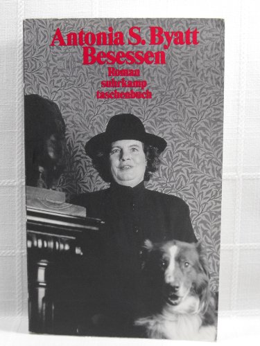 Bessessen (9783518391228) by Byatt, A.S.