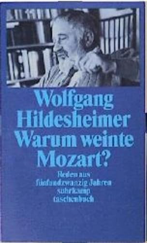 9783518391341: Warum Weinte Mozart?: Reden Aus Fnfundzwanzig Jahren