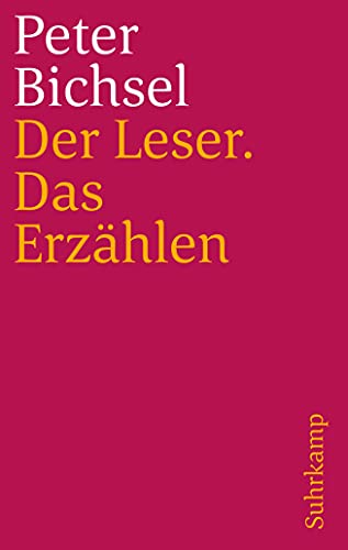 Stock image for Der Leser. Das Erzhlen. Frankfurter Poetik-Vorlesungen. for sale by medimops
