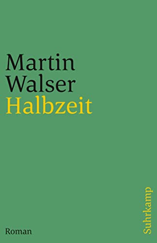 Halbzeit. - Walser, Martin