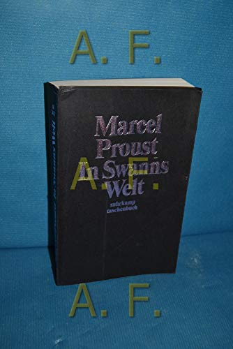 Stock image for In Swanns Welt: Auf der Suche nach der verlorenen Zeit (suhrkamp taschenbuch) for sale by medimops