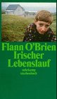 Imagen de archivo de Irischer Lebenslauf. Eine arge Geschichte vom harten Leben. a la venta por medimops