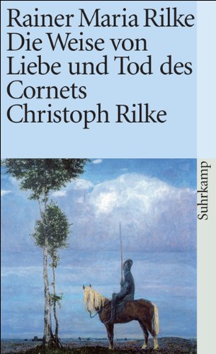 Beispielbild für Die Weise von Liebe und Tod des Cornets Christoph Rilke (suhrkamp taschenbuch) zum Verkauf von medimops