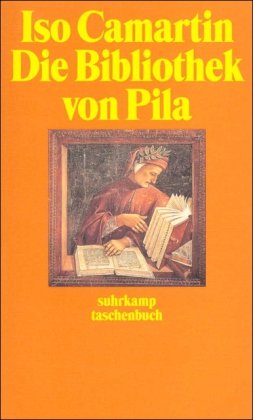 Beispielbild fr Die Bibliothek von Pila (suhrkamp taschenbuch) zum Verkauf von medimops