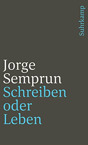 Schreiben oder Leben. Aus dem Französischen von Eva Moldenhauer.