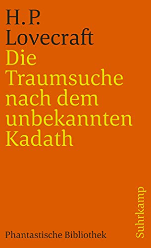 9783518392584: Die Traumsuche nach dem unbekannten Kadath: Eine Erzhlung: 2758