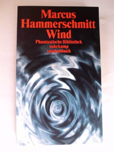 Wind / Der zweite Versuch. (9783518392782) by Hammerschmitt, Marcus