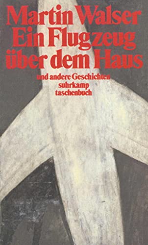 Beispielbild fr Ein Flugzeug über dem Haus und andere Geschichten (suhrkamp taschenbuch) zum Verkauf von Nietzsche-Buchhandlung OHG