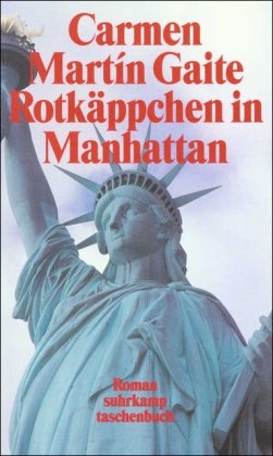 Rotkäppchen in Manhattan: Roman (suhrkamp taschenbuch) - Carmen und Anne Sorg-Schumacher Martin Gaite