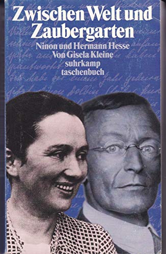 Stock image for Zwischen Welt und Zaubergarten - Ninon und Hermann Hesse for sale by PRIMOBUCH